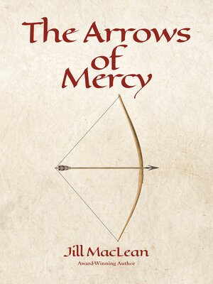 cover image of The Arrows of Mercy